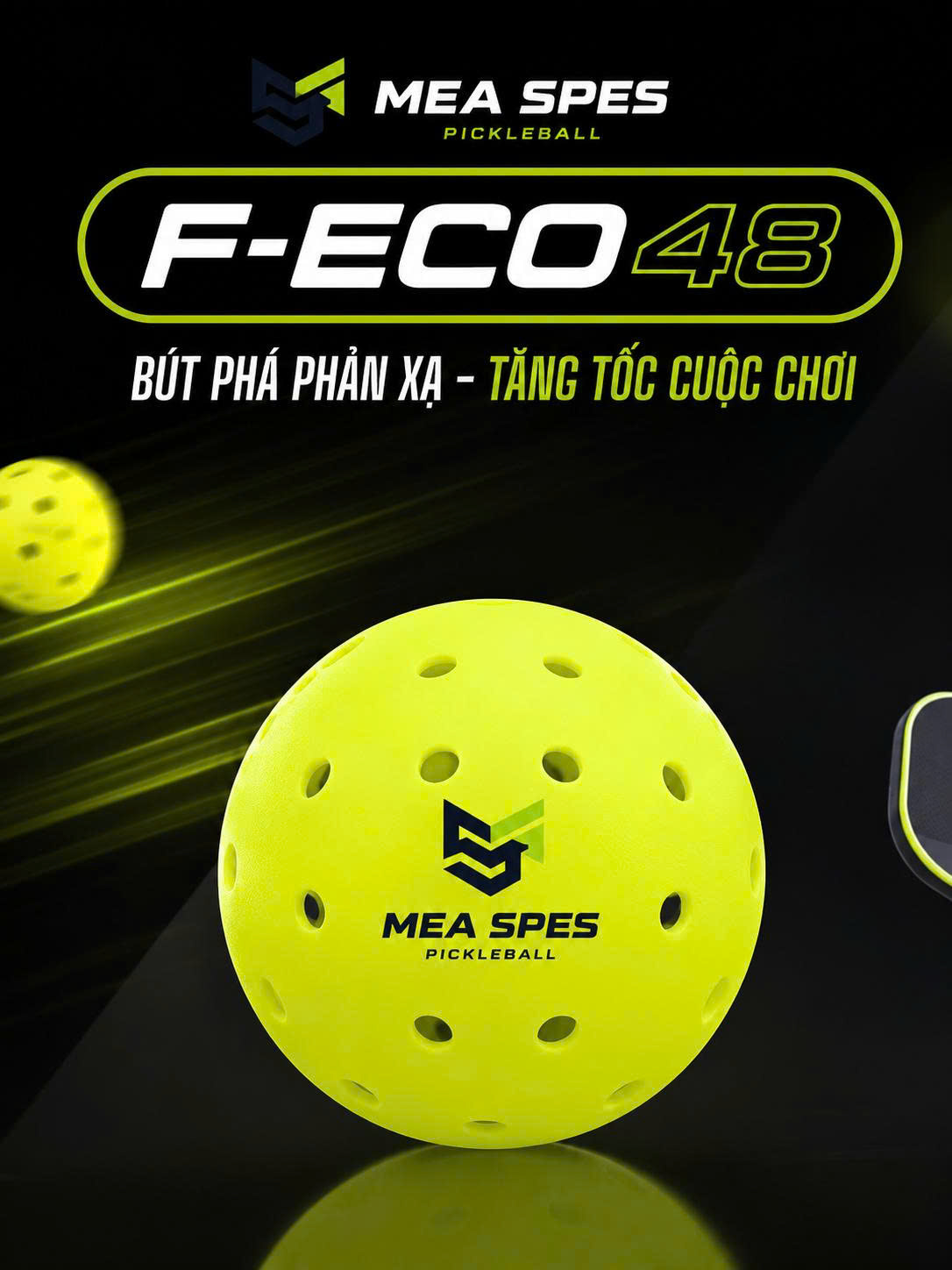 Bóng Pickleball MEA SPES F-ECO 48 – Bứt Phá Phản Xạ